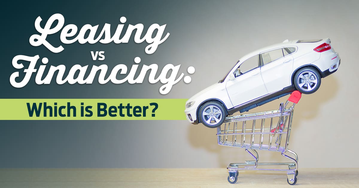 Leasing vs. Financing a Car: Which Option Fits You Best?